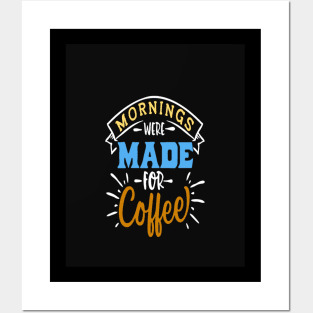 Are You Brewing Coffee For Me Posters and Art